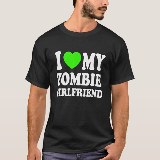 Zombie shirt - Ik hou van mijn zombie vriendin - k (Voorkant)