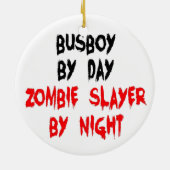 Zombie Slayer Busboy Keramisch Ornament (Achterkant)