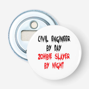 Zombie Slayer Civiele Ingenieur Button Flesopener