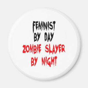 Zombie Slayer Feminist Magneet