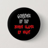 Zombie Slayer Godfather Ronde Button 5,7 Cm (Voorkant)