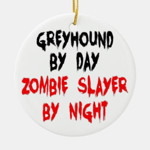 Zombie Slayer Greyhound Dog Keramisch Ornament
