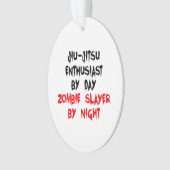 Zombie Slayer Jiu-Jitsu Enthusiast Ornament (voorkant)