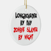 Zombie Slayer Longboarder Keramisch Ornament (Rechts)