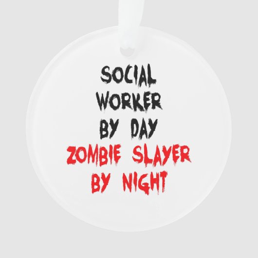 Zombie Slayer Maatschappelijk werker Ornament (voorkant)