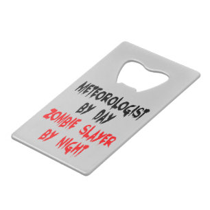 Zombie Slayer Meteorologist Creditkaart Flessenopener