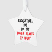 Zombie Slayer Racquetball Dad Ornament (voorkant)