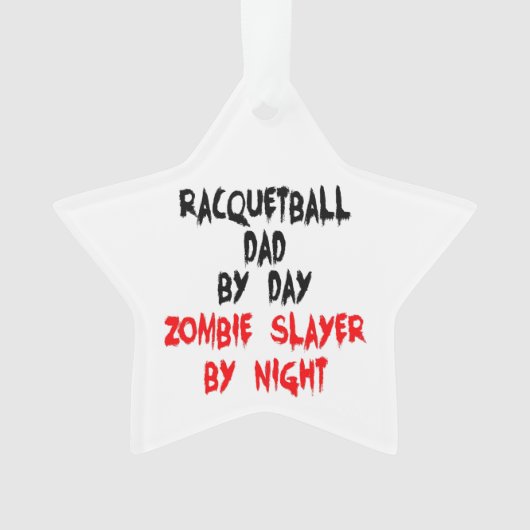 Zombie Slayer Racquetball Dad Ornament (voorkant)