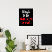 Zombie Slayer Teenager Poster (Thuiskantoor)