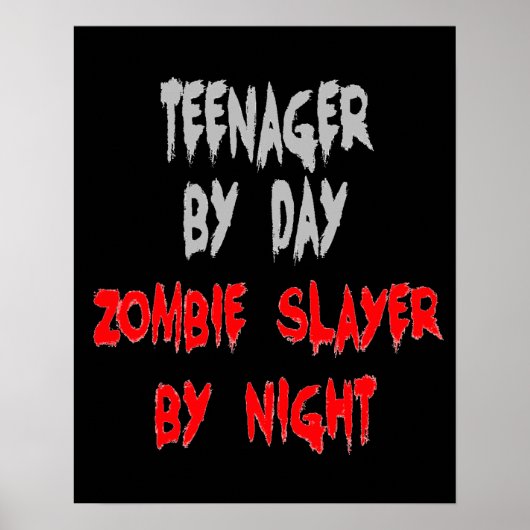 Zombie Slayer Teenager Poster (Voorkant)