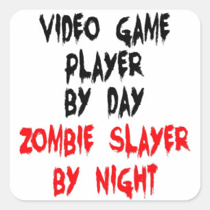 Zombie Slayer Video Game Player Vierkante Sticker