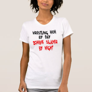Zombie Slayer Wrestling Mom T-shirt