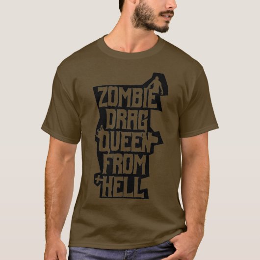 Zombie slepen koningin van de hel grappige gay hor t-shirt (Voorkant)