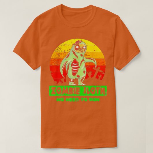 Zombie Sloth Funny niet nodig om Pun Halloween uit T-shirt (Design voorkant)