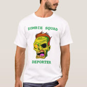 Zombie Squad Deporter T-shirt (Voorkant)