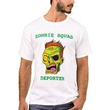 Zombie Squad Deporter T-shirt