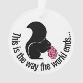 Zombie Squirrel, zo eindigt de wereld Ornament (voorkant)