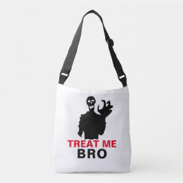 Zombie Treat me Bro grappige Halloween uniek Crossbody Tas