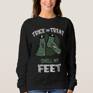 Zombie Trick or Treat Smell My Feet Halloween Trui