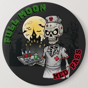 Zombie Volle Maan Med Pass Nurse Halloween Humor Ronde Button 6,0 Cm