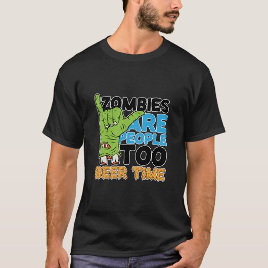 Zombie zijn mensen te bier tijd t-shirt (Voorkant)