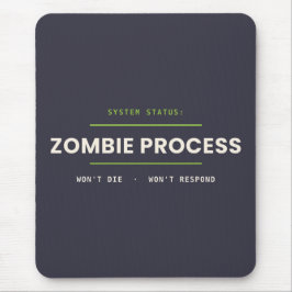 Zombieproces wil niet sterven Sysadmin Halloween Muismat