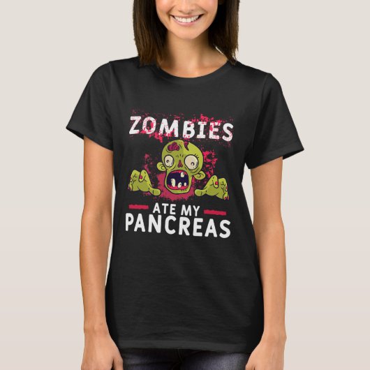Zombies Ate Mijn Pancreas Leuke Pancrease Diabetes T-shirt (Voorkant)