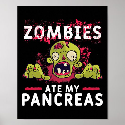 Zombies Ate My Pancreas Fun Pancrease Diabetes Rec Poster (Voorkant)