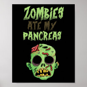 Zombies Ate My Pancreas T1D Type 1 Diabetes Vrouwe Poster