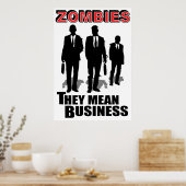 Zombies betekenen zaken poster (Keuken)