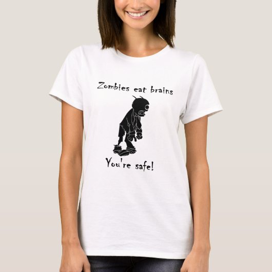 Zombies Eat Brains - Je bent veilig T-shirt (Voorkant)