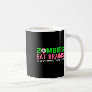 Zombies Eat Brains maken je niet zorgen dat je vei Koffiemok