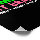 Zombies Eat Brains maken je niet zorgen dat je vei Poster (Hoek)