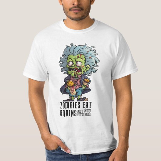 Zombies Eat Brains T-shirt (Voorkant)