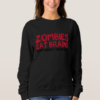 Zombies Eat Brains You Are Safe Halloween Party Ha Trui