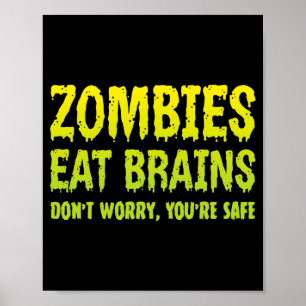 Zombies Eten Hersenen Geen Zorg Veilige Halloween Poster