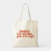 Zombies eten hersenen je bent veilig tote bag (Achterkant)