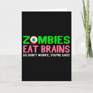 Zombies Eten Hersenen Maak Je Niet Zorgen Je Bent  Kaart