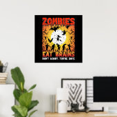 Zombies Eten Hersenen Poster (Thuiskantoor)
