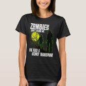 Zombies geven me niet dat ik een niertransplantati t-shirt (Voorkant)