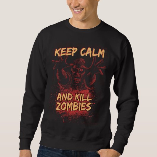 Zombies Halloween Keep Calm  For Men Women & Kids Trui (Voorkant)