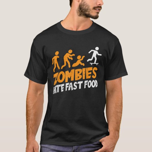 Zombies hate Fast Food I Skateboarder Halloween Sk T-shirt (Voorkant)