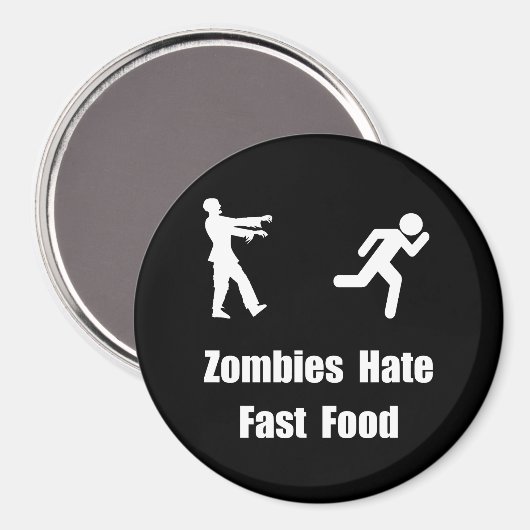 Zombies Hate Fast Food Magneet (Voorkant / Achterkant)