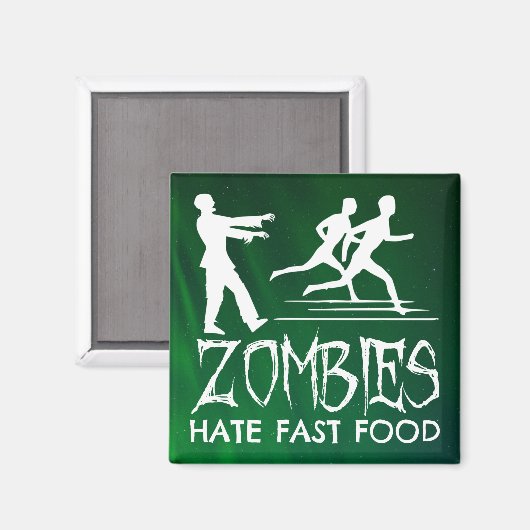 Zombies Hate Fast Food Magneet (Voorkant / Achterkant)