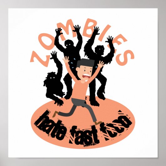 Zombies Hate Fast Food Poster (Voorkant)