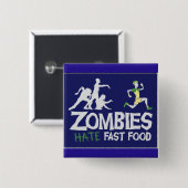 Zombies Hate Fast Food Vierkante Button 5,1 Cm (Voorkant /achterkant)