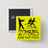 Zombies Hate Fast Food Vierkante Button 5,1 Cm (Voorkant /achterkant)