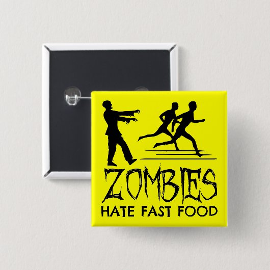 Zombies Hate Fast Food Vierkante Button 5,1 Cm (Voorkant /achterkant)