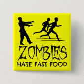 Zombies Hate Fast Food Vierkante Button 5,1 Cm (Voorkant)