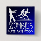 Zombies Hate Fast Food Vierkante Button 5,1 Cm (Voorkant)